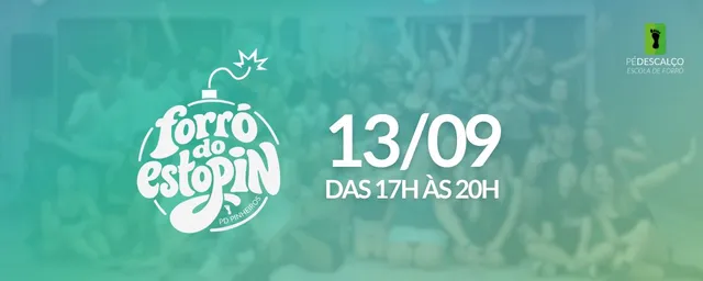 💚 Forró do EstoPin - 2ª Edição 💚
