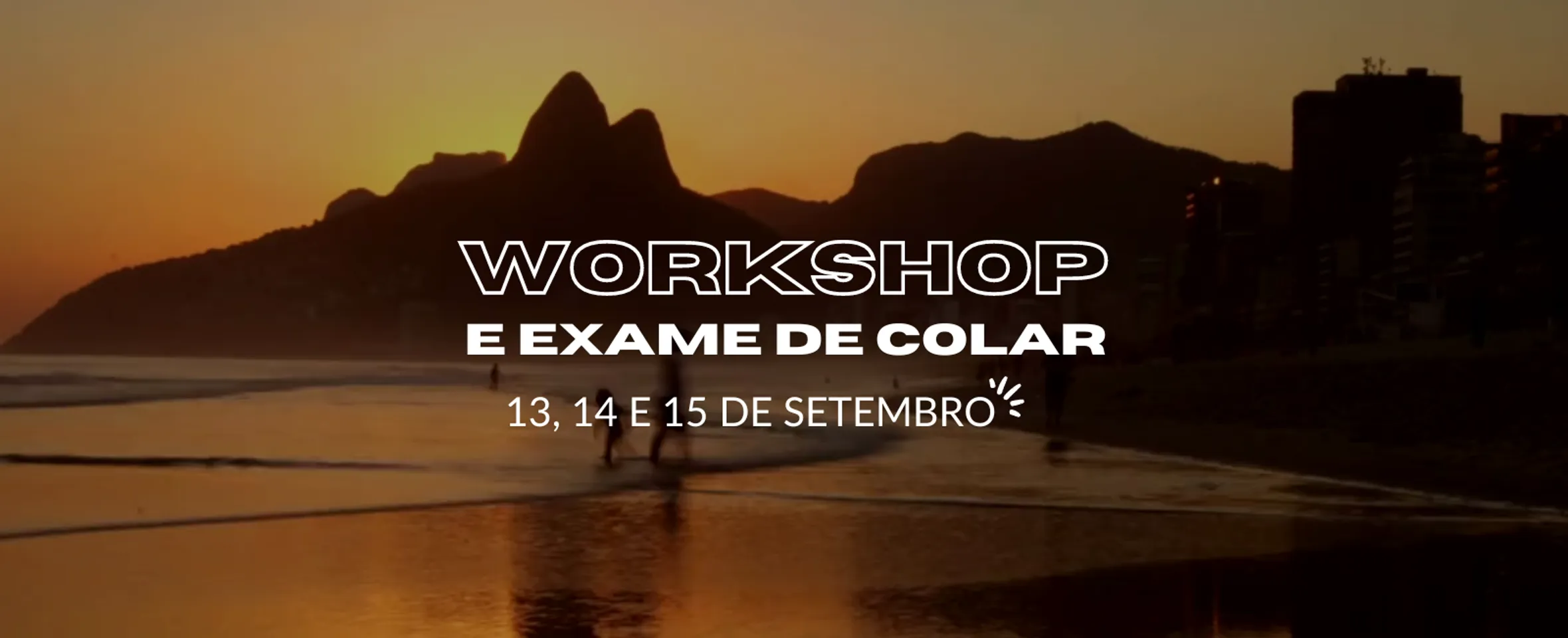 Luau de 2 anos do PD Rio | Workshop e Exame de Colar | RJ | Setembro 2024