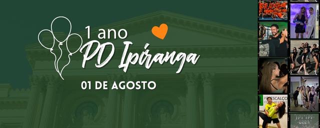 Festa de 1 Ano do PD Ipiranga